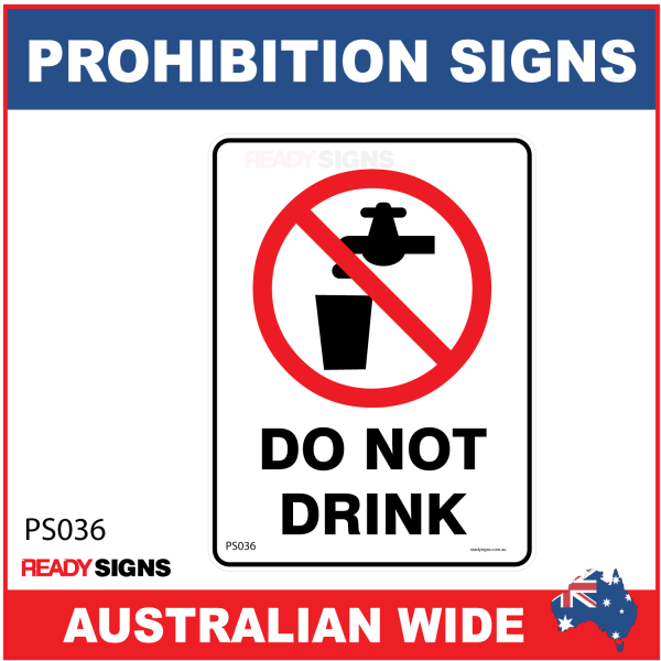 PROHIBITION SIGN - PS036 - DO NOT DRINK 